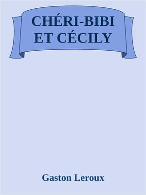 cover image of Chéri-Bibi et Cécily